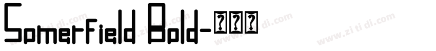 Somerfield Bold字体转换
